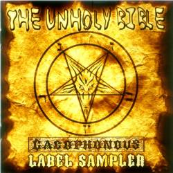 Compilations : The Unholy Bible - Cacophonous Label Sampler